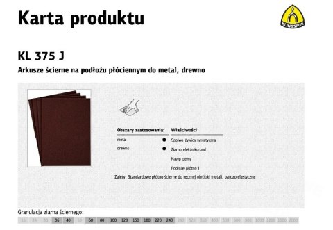 KLINGSPOR ARKUSZE ŚCIERNE NA PODŁOŻU PŁÓCIENNYM 230mm x 280mm KL375J gr.120 /50szt. KLINGSPOR ARKUSZE ŚCIERNE NA PODŁOŻU PŁÓCIENNYM 230mm x 280mm KL375J gr.120 /50szt.